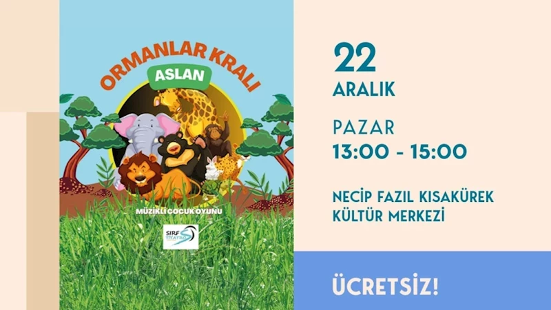 “Ormanlar Kralı Aslan” Minikleri Eğlendirmeye Geliyor